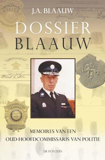 Dossier Blaauw, J.A. Blaauw - Ebook - 9789026124662