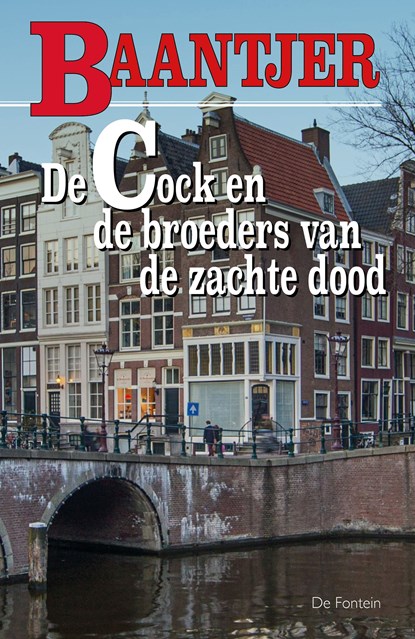 De Cock en de broeders van de zachte dood, A.C. Baantjer - Ebook - 9789026125072