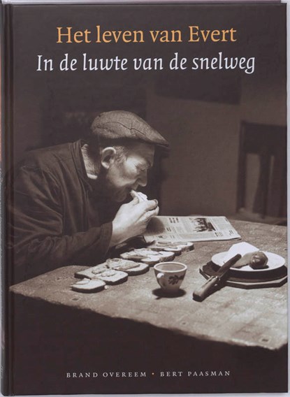 Het leven van Evert, B. Overeem ; B. Paasman - Gebonden - 9789026125287