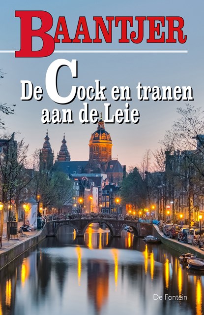 De Cock en tranen aan de Leie, A.C. Baantjer - Ebook - 9789026125300