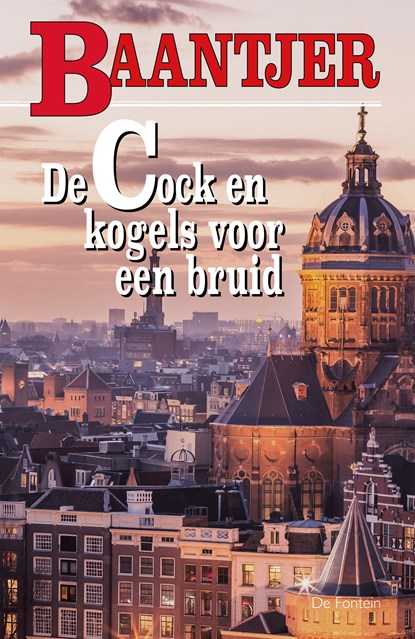 De Cock en kogels voor een bruid, A.C. Baantjer - Ebook - 9789026125492