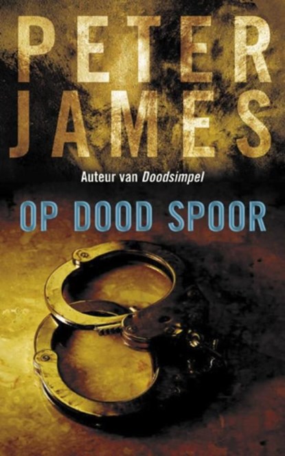 Op dood spoor, Peter James - Ebook - 9789026126369