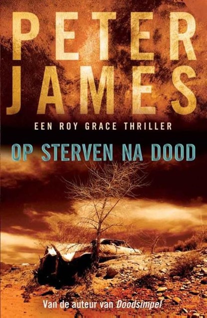 Op sterven na dood, Peter James - Ebook - 9789026126376