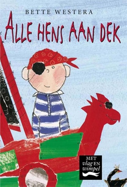 Alle hens aan dek, Bette Westera - Ebook - 9789026126475