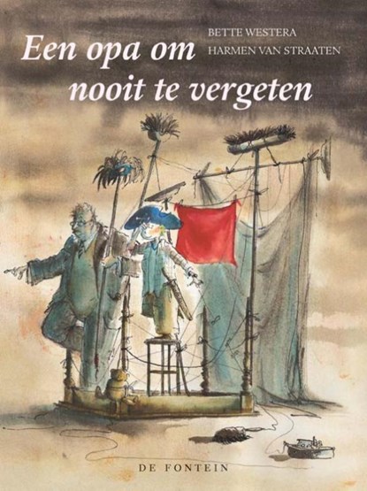 Een opa om nooit te vergeten, Bette Westera - Gebonden - 9789026127816