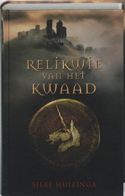 Relikwie van het kwaad, HUIZINGA, Siebe - Gebonden - 9789026127823