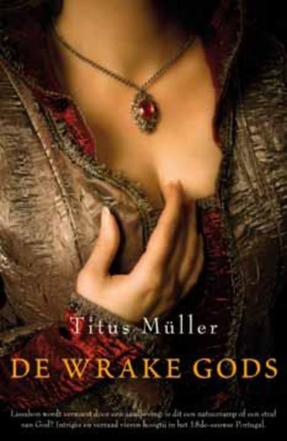 De wrake Gods, Titus Müller - Paperback - 9789026128493