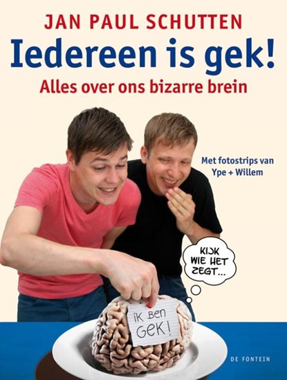Iedereen is gek!, SCHUTTEN, Jan Paul - Gebonden - 9789026128615