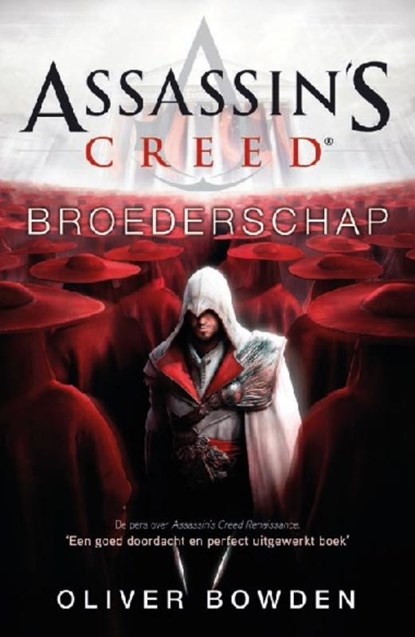 Broederschap, Oliver Bowden - Paperback - 9789026133022