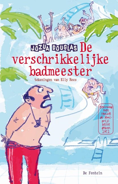 De verschrikkelijke badmeester, Jozua Douglas - Gebonden - 9789026133428