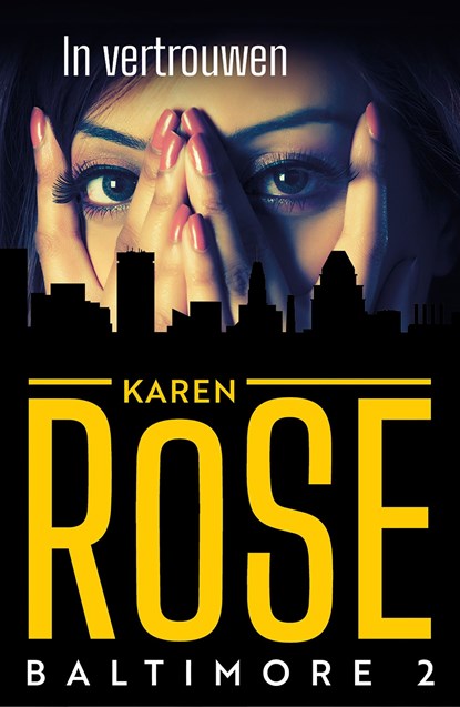 In vertrouwen, Karen Rose - Ebook - 9789026133909