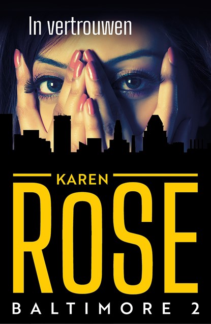 In vertrouwen, Karen Rose - Ebook - 9789026133909