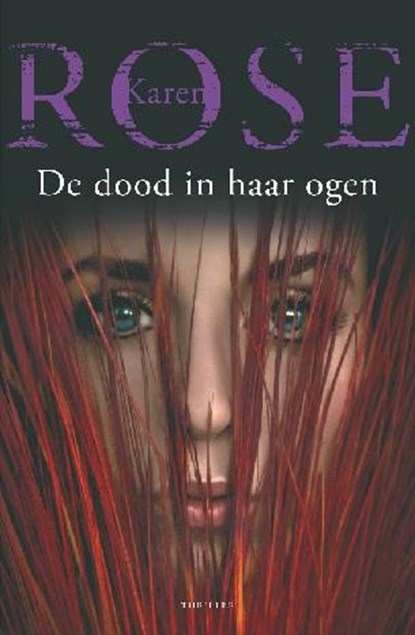 De dood in haar ogen, Karen Rose - Paperback - 9789026133992