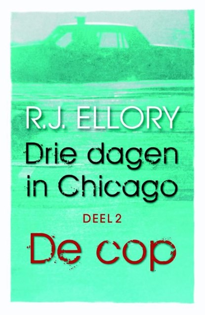 De cop, R.J. Ellory - Ebook - 9789026134005