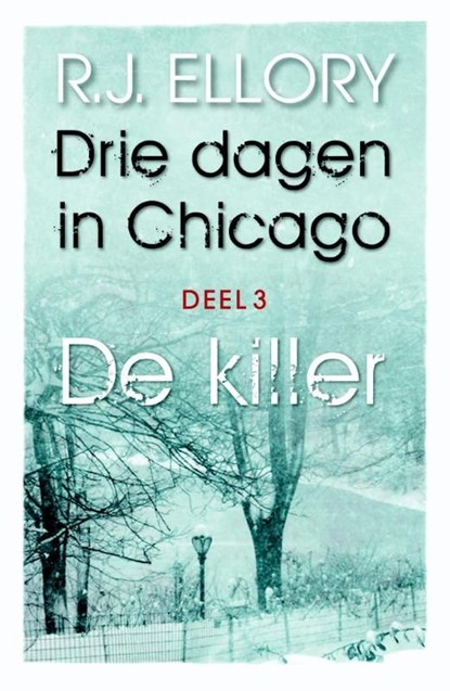 De killer, R.J. Ellory - Ebook - 9789026134012