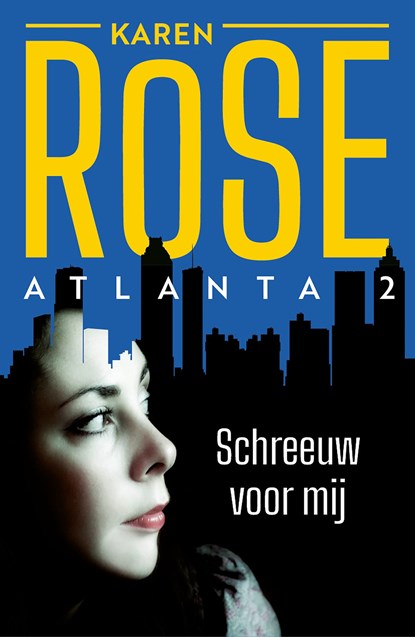 Schreeuw voor mij, Karen Rose - Ebook - 9789026134524