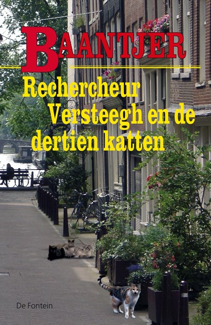 Rechercheur Versteegh en de dertien katten, A.C. Baantjer - Ebook - 9789026134708