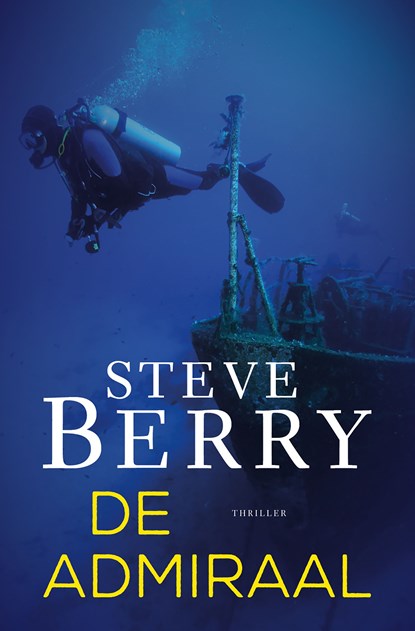 De admiraal, Steve Berry - Ebook - 9789026134807