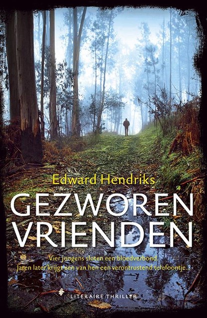 Gezworen vrienden, Edward Hendriks - Paperback - 9789026136030