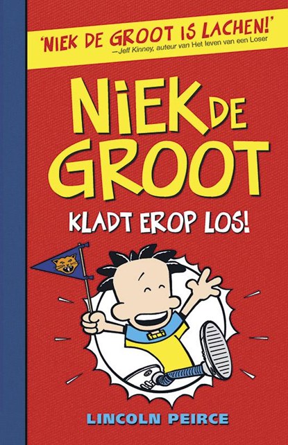 Niek de Groot kladt erop los, Lincoln Peirce - Gebonden - 9789026136092