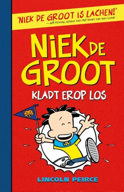 Niek de Groot kladt erop los, Lincoln Peirce - Ebook - 9789026136146