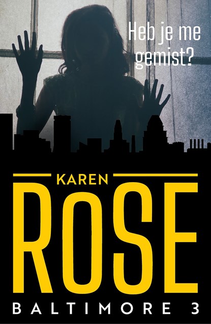 Heb je me gemist?, Karen Rose - Ebook - 9789026136306