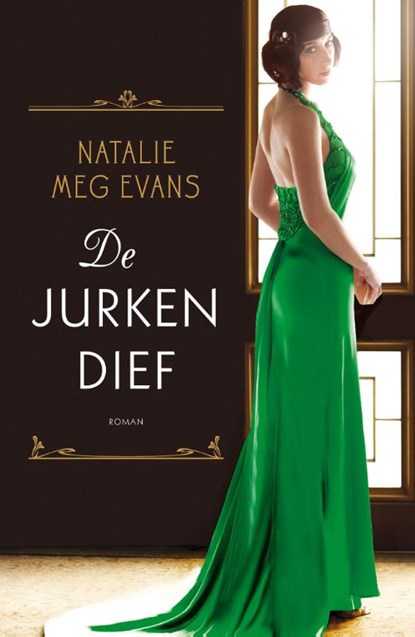 De jurkendief, Natalie Meg Evans - Paperback - 9789026136733