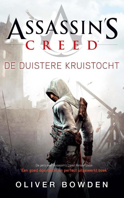 De duistere kruistocht, Oliver Bowden - Paperback - 9789026136870