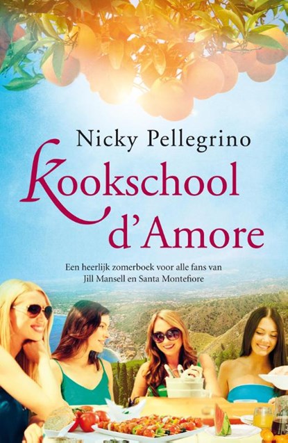 Kookschool d'Amore, Nicky Pellegrino - Paperback - 9789026136917