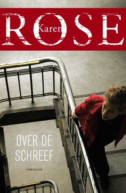 Over de schreef, Karen Rose - Paperback - 9789026136955