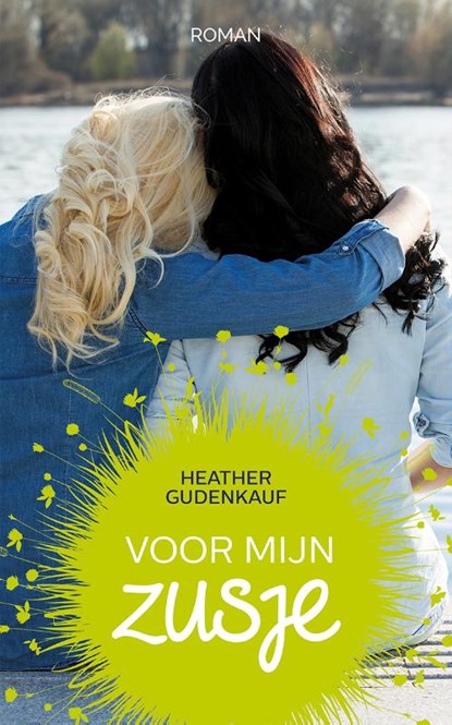 Voor mijn zusje, Heather Gudenkauf - Paperback - 9789026137716