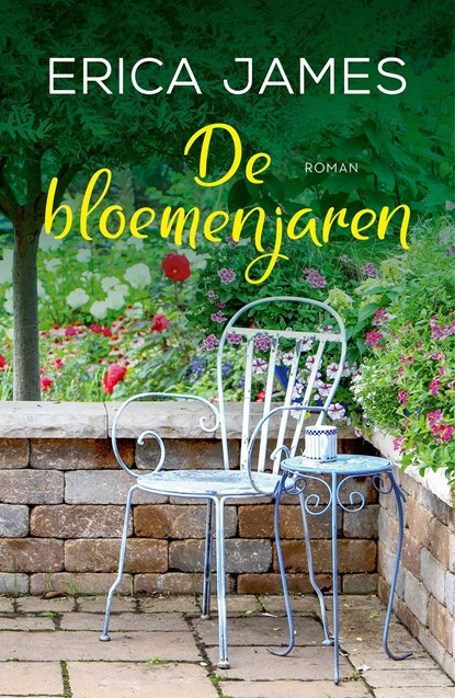 De bloemenjaren, Erica James - Ebook - 9789026137983