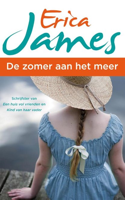 De zomer aan het meer, Erica James - Paperback - 9789026138003