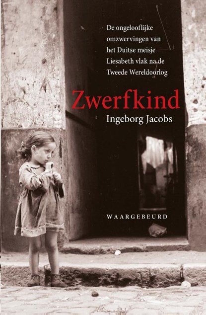 Zwerfkind, Ingeborg Jacobs - Paperback - 9789026138195