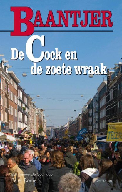 De Cock en de zoete wraak, Baantjer ; Peter Romer - Paperback - 9789026138478