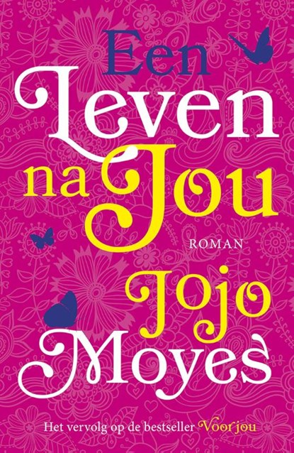 Een leven na jou, Jojo Moyes - Paperback - 9789026139550