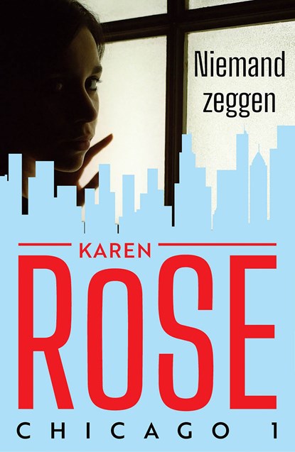 Niemand zeggen, Karen Rose - Ebook - 9789026139659