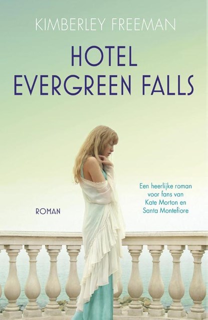 Hotel Evergreen Falls, Kimberley Freeman - Paperback - 9789026139741