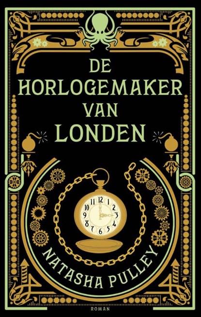 De horlogemaker van Londen, Natasha Pulley - Gebonden - 9789026139857