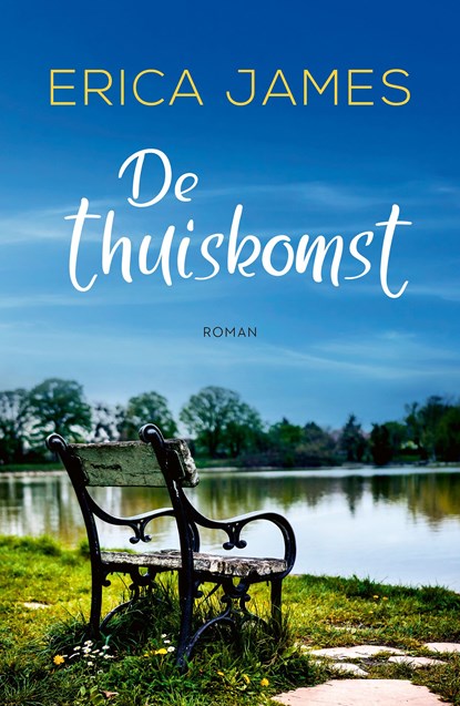 De thuiskomst, Erica James - Ebook - 9789026139932