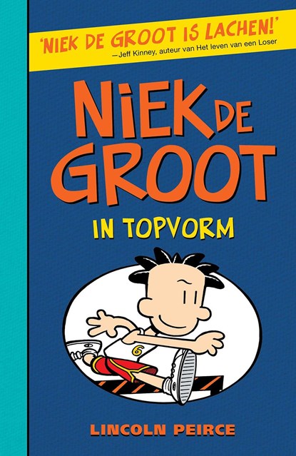 Niek de Groot in topvorm, Lincoln Peirce - Ebook - 9789026140082