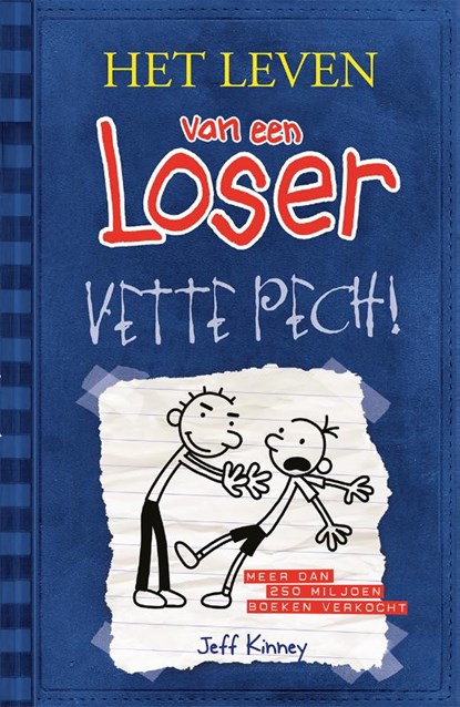 Vette pech!, Jeff Kinney - Paperback - 9789026140211