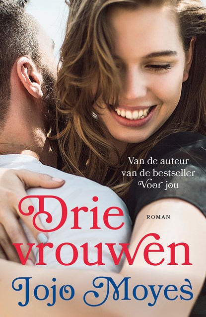 Drie vrouwen, Jojo Moyes - Ebook - 9789026141393