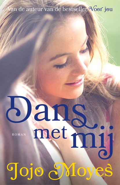 Dans met mij, Jojo Moyes - Ebook - 9789026141409