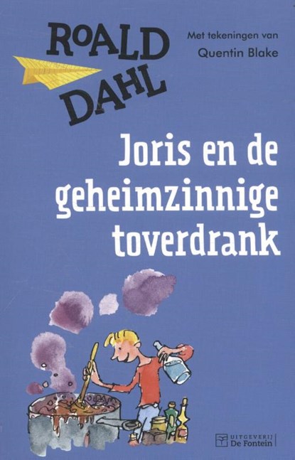 Joris en de geheimzinnige toverdrank, Roald Dahl - Paperback - 9789026141591