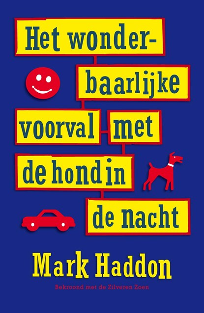 Het wonderbaarlijke voorval met de hond in de nacht, Mark Haddon - Ebook - 9789026141645