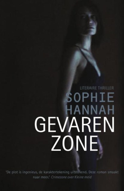 Gevarenzone, Sophie Hannah - Paperback - 9789026141652
