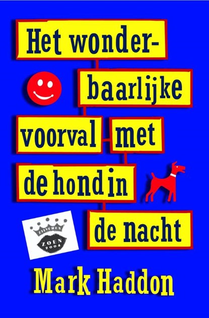 Het wonderbaarlijke voorval met de hond in de nacht, Mark Haddon - Paperback - 9789026141836