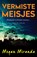 Vermiste meisjes, Megan Miranda - Paperback - 9789026142130