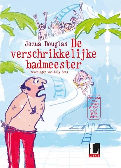 De verschrikkelijke badmeester, Jozua Douglas - Gebonden - 9789026142789